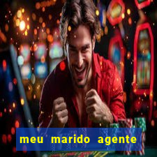 meu marido agente secreto download